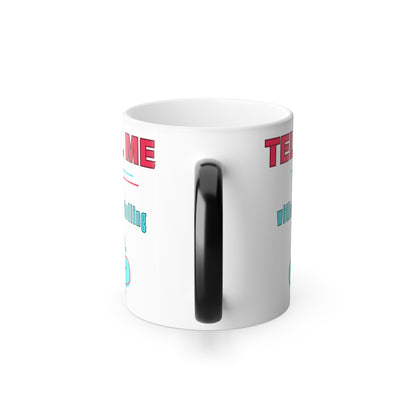 Hidden Message Mug, Tell Me Without Telling Me