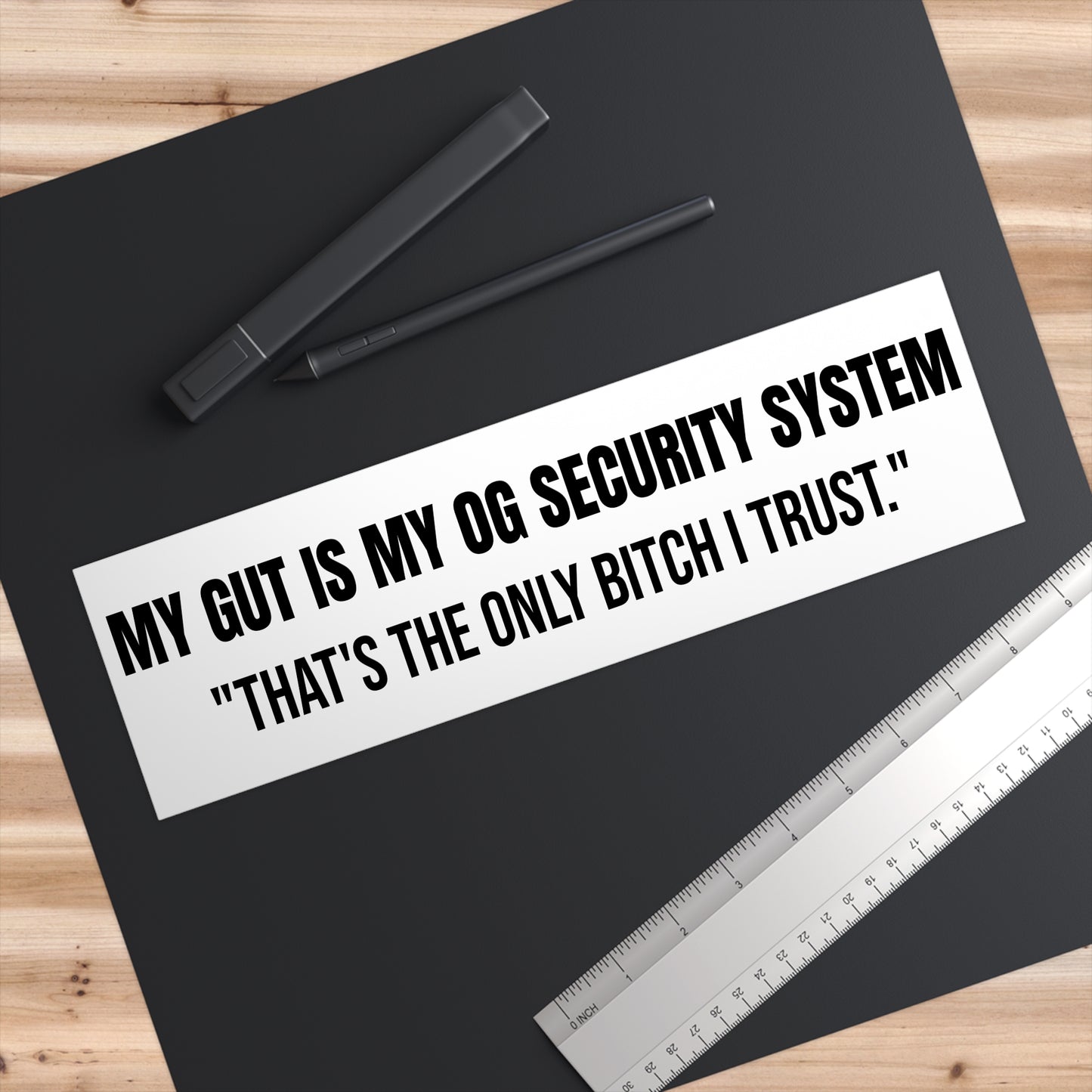 Funny Bumper Sticker O security system
