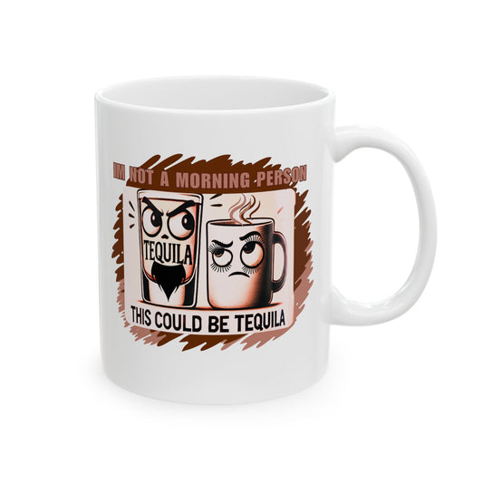 Funny Ceramic Mug, Not a Morning Person
