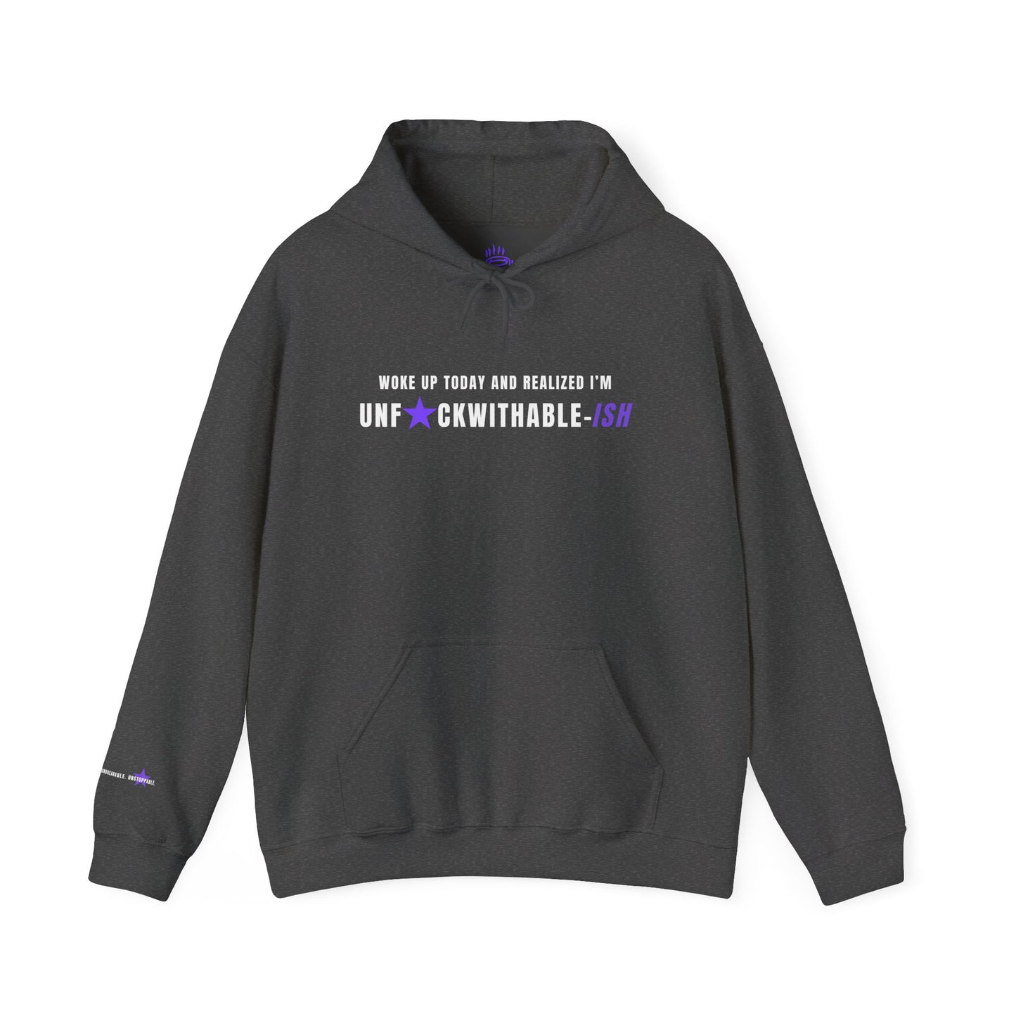 Woke Up Today – UNF★CKWITHABLE-ISH Hoodie Unisex