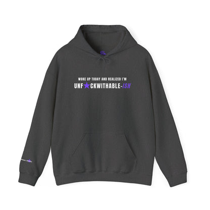Woke Up Today – UNF★CKWITHABLE-ISH Hoodie Unisex