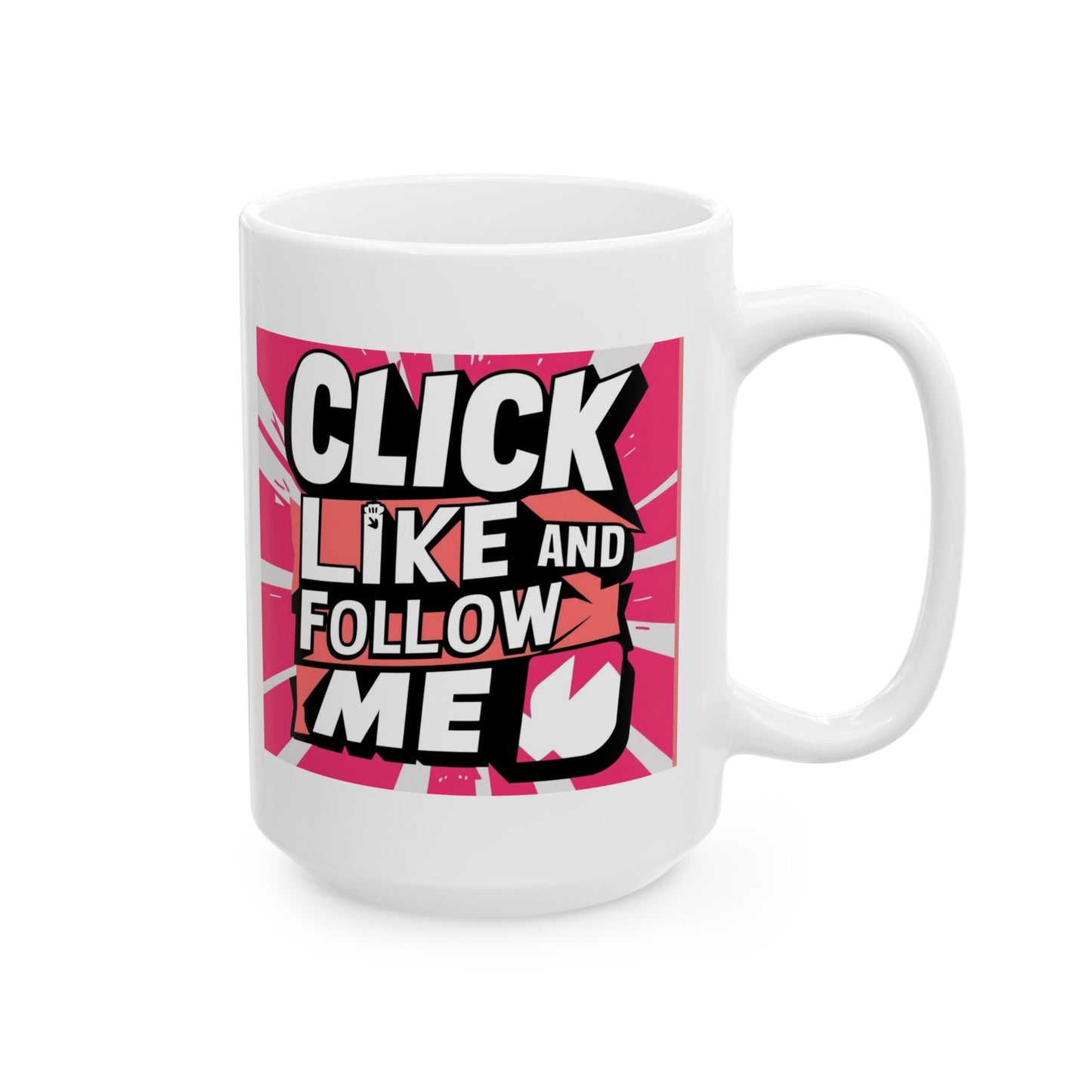 TikTok Inspired Mug, Click Like and Follow Me
