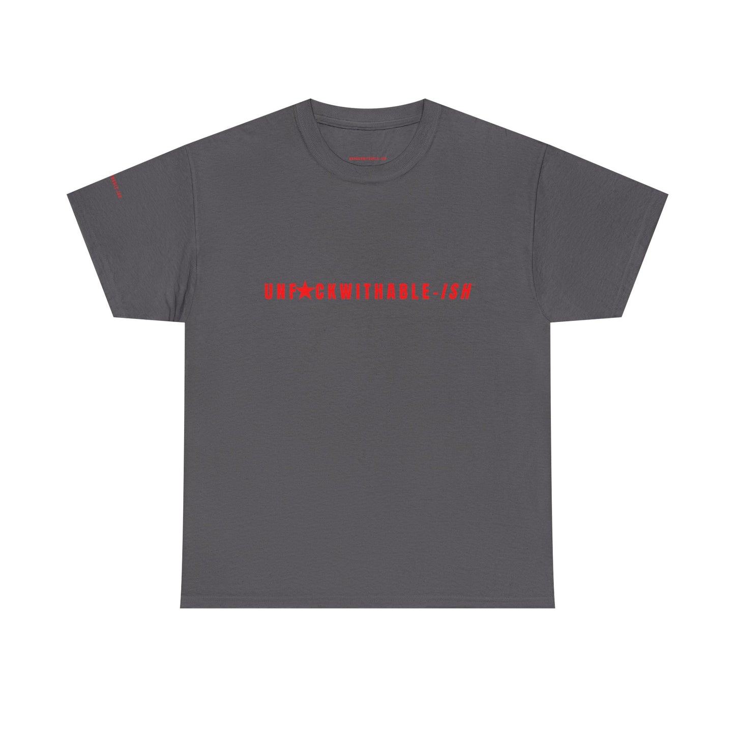 UNF★CKWITHABLE-ISH™ T-Shirt Graphic Shirt Unisex, 3 Colors