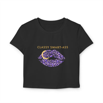 Classy Smart-Ass Women's Cropped Baby Tee Organic Cotton