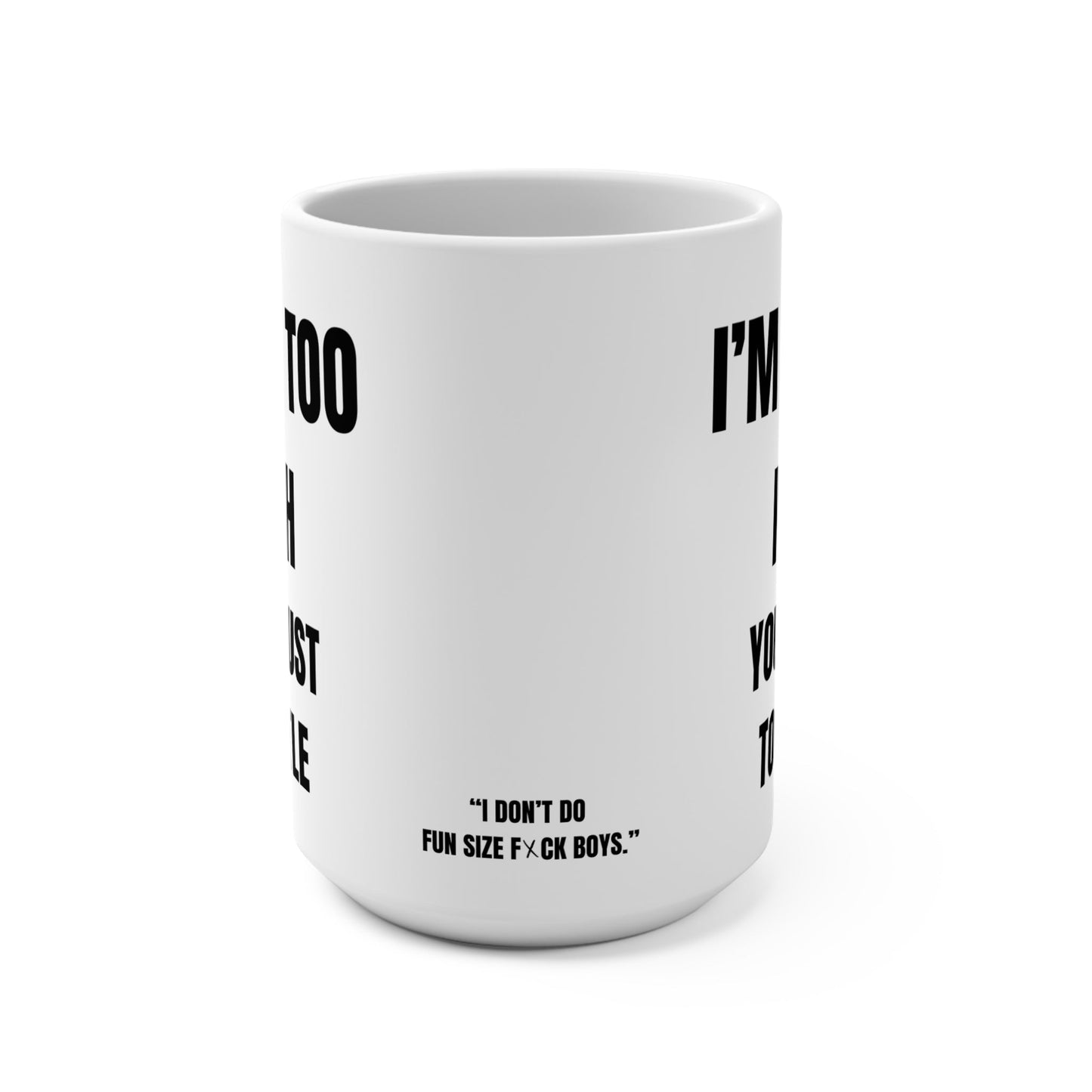 Funny Mug, Fun Size F*ck Boys Printify