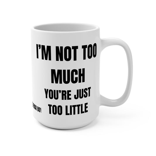 Bold Humor Mug - Perfect Gift for Friends, Coffee Lovers, Funny Office Decor, Birthday Present, Quirky Kitchenware Printify