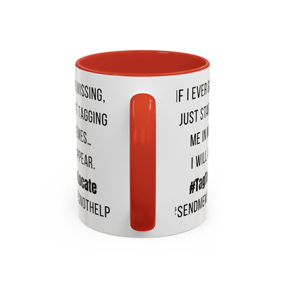 Funny Ceramic Accent Mug, Meme Joke- Variety Base Colors