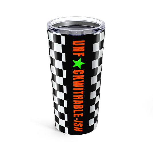 Unf★ckwithable-ish Tumbler