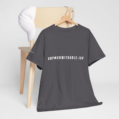 UNF★CKWITHABLE-ISH™ T-Shirt Classic Unisex, 5 Colors