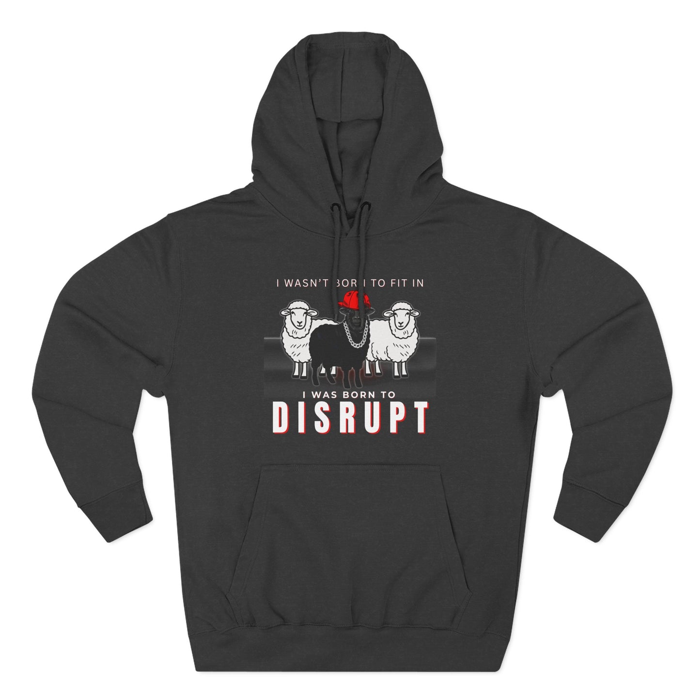 Streetwear Fashion French Terry Hoodie, Black Sheep - Born to Disrupt Edition