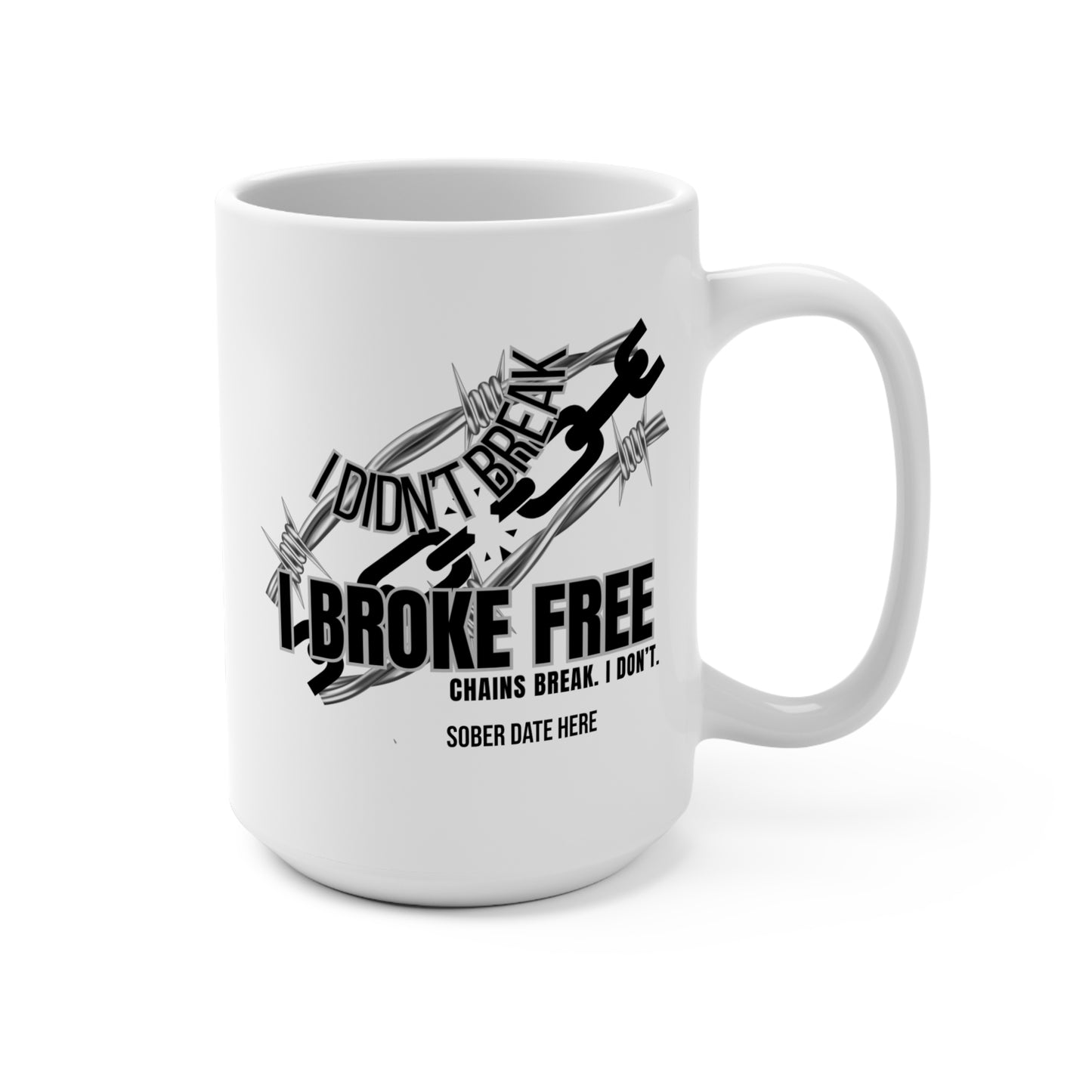Sobriety Mug, I Broke Free, Black Edition + Custom Sober Date