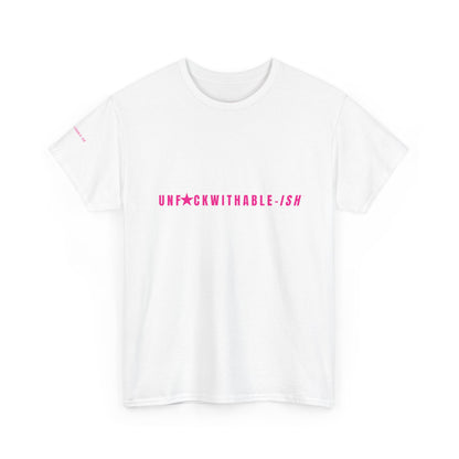 UNF★CKWITHABLE-ISH™ T-Shirt Unisex, 3 Colors Hot Pink Star