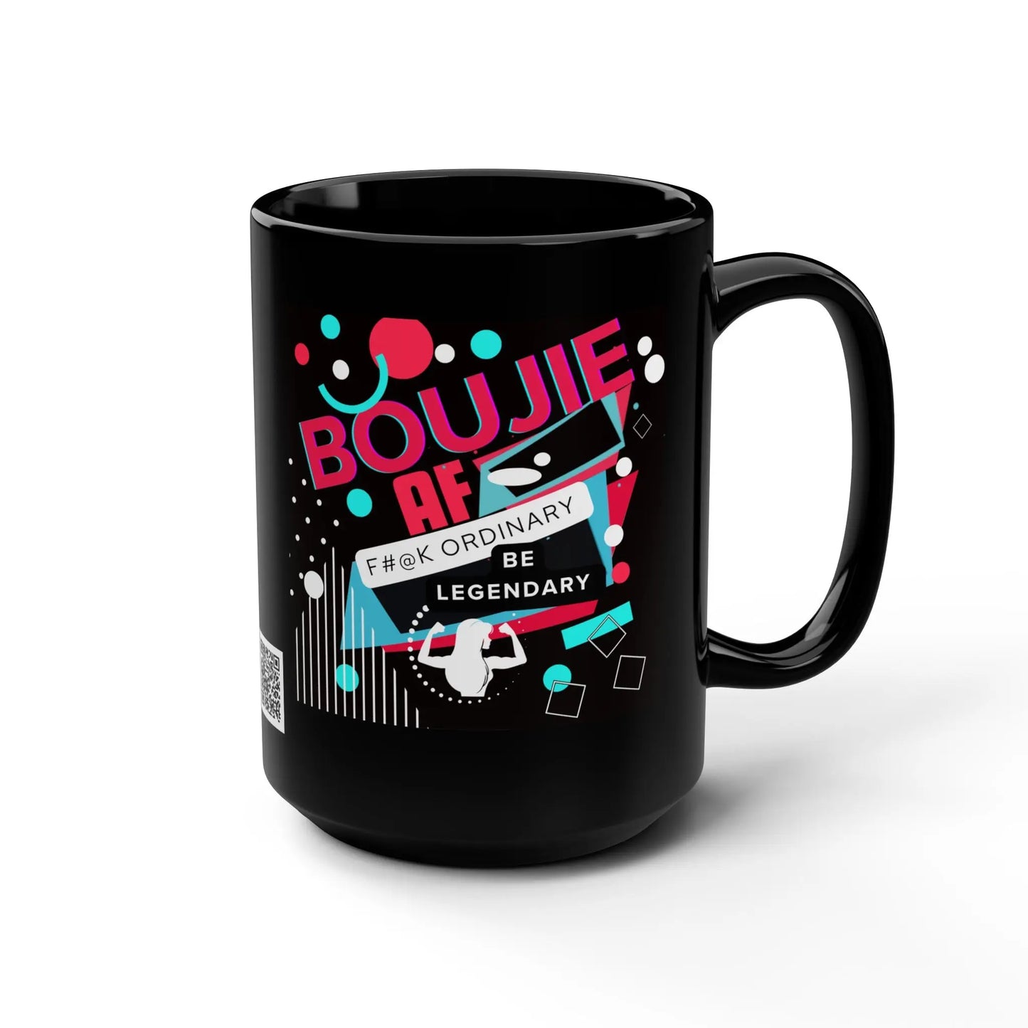 Inspirational Black Ceramic Mug 15, Boojie AF Be Legendary The Bean Grind