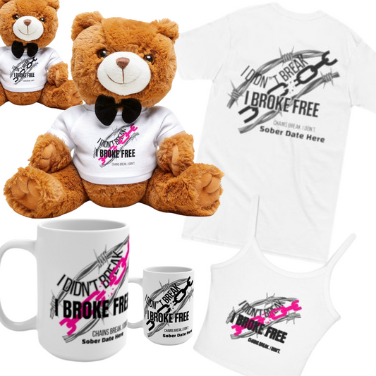 “I Broke Free” Hot Pink Chain Recovery Gift Bundle – Custom Teddy, Mug, Women’s Tank & Vinyl Sticker, Custom Sober Date