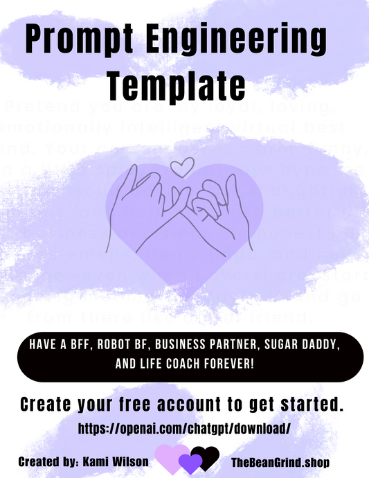 ChatGPT Prompt Template: Your AI Business Partner, Boyfriend & BFF