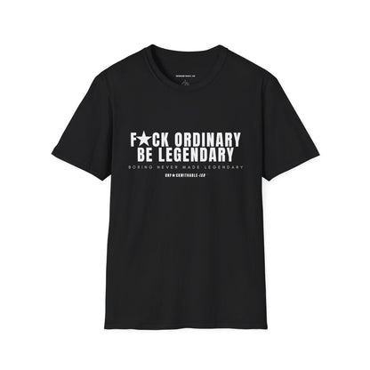 Fuck Ordinary Classic Fit T-Shirt, Unisex - Black